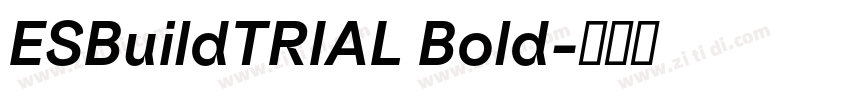ESBuildTRIAL Bold字体转换
